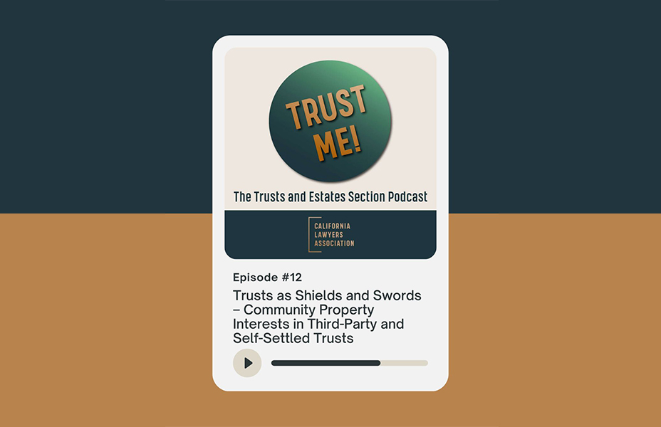 Ben Schwefel on Trust Me!: Community Property Interests in Trust Disputes